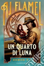 Un quarto di luna. Demon P.I. libro