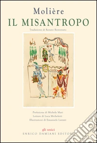 Il Misantropo. Testo francese a fronte. Ediz. speciale libro