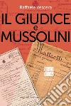 Il giudice e Mussolini libro