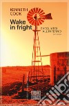 Wake in fright. Svegliarsi all'inferno libro