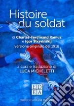 Histoire du soldat. Ediz. multilingue libro