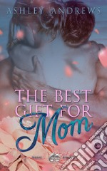 The best gift for mom libro