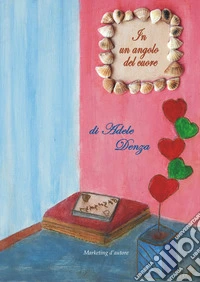 In un angolo del cuore