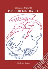 Pensieri distratti