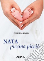 Nata piccina picciò