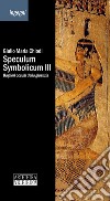 Speculum Symbolicum III. Bagliori occulti della giustizia libro di Chiodi Giulio Maria