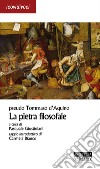 La pietra filosofale. Ediz. latina e italiana libro