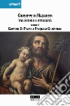 Giuseppe di Nazareth tra storia e attualità libro di Di Palma G. (cur.) Giustiniani P. (cur.)
