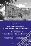 Le biblioteche del Vinzentinum e dello Johanneum. Die Bibliotheken des Vinzentinum und Johanneums. Ediz. bilingue libro