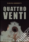 Quattro venti libro