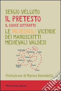 Il pretesto. Il codice sottratto