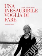 Una inesauribile voglia di fare libro