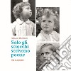 Solo gli sciocchi scrivono poesie libro