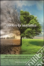 Dietro la malattia