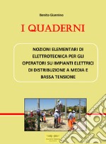 Nozioni elementari di elettrotecnica per gli operatori su impianti elettrici di distribuzione a media e bassa tensione