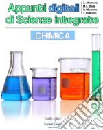 Appunti digitali di scienze integrate. Chimica. Ediz. illustrata libro