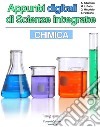 Appunti digitali di scienze integrate. Chimica. Ediz. illustrata libro