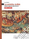 Antiche civiltà. Dall'età di Augusto all'alto medioevo. Per il biennio delle Scuole superiori. Con espansione online (Le). Vol. 2 libro