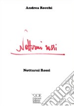 Notturni rossi libro