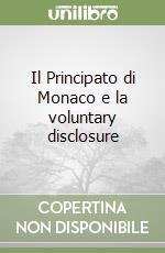 Il Principato di Monaco e la voluntary disclosure libro