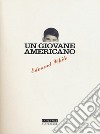 Un giovane americano libro di White Edmund