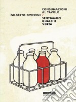 Consumazioni al tavolo-Sentiamoci qualche volta libro