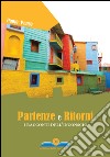 Partenze e ritorni. I racconti dell'inconscio libro di Penco Paolo