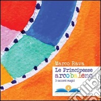 Le principesse arcobaleno