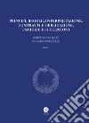 Principi, regole, interpretazione. Contratti e obbligazioni, famiglie e successioni. Scritti in onore di Giovanni Furgiuele libro