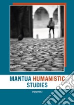 Mantua humanistic studies. Vol. 1 libro