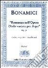 Bonamici, Ferdinando. - Ferdinando Bonamici. 'Romanzo Nell'Operaotello Variata Per Arpa'. Op. 38. Urtext. libro