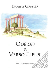 Odeion. Verso Eleusi