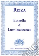 Estrella & luminescence libro