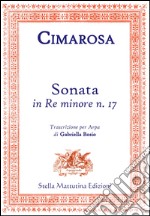 Sonata in Re minore n. 17. Trascrizione per arpa libro