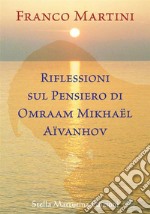 Riflessioni sul pensiero di Omraam Mikhaël Aïvanhov libro