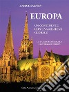 Europa. Un continente con una missione globale libro di Salman Harrie