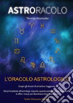 AstrOracolo. L'oracolo astrologico