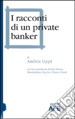 I racconti di un private banker