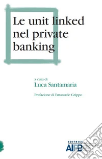 Le unit linked nel private banking