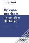 Private markets: l'asset class del futuro libro