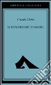 Schizofrenie d'amore libro di Marra Concetta