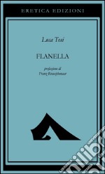 Flanella libro