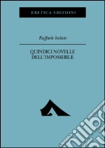 Quindici novelle dell'impossibile libro