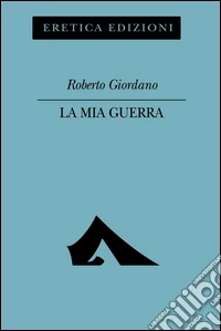 La mia guerra libro