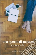 Una specie di ragazza