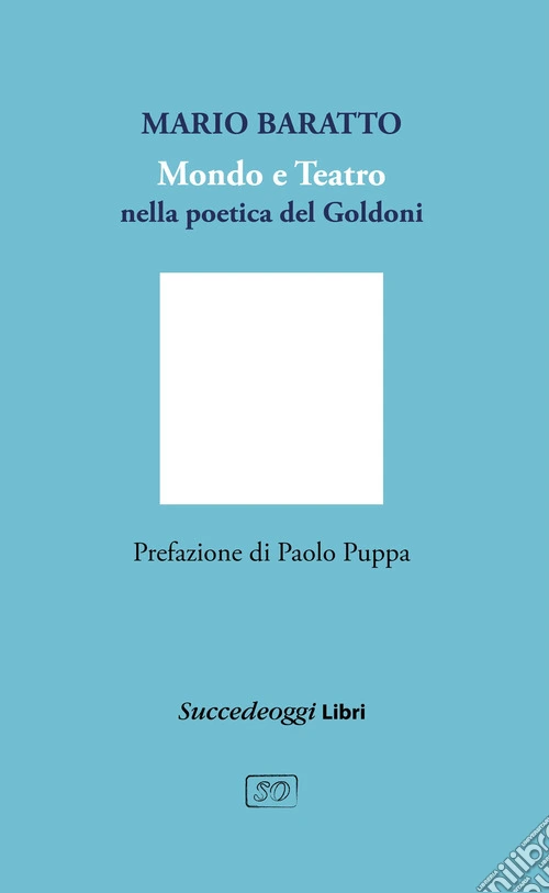 Mondo e teatro nella poetica di Goldoni