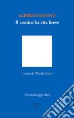 Il comico ha vita breve libro