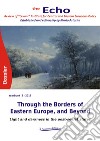 The Echo. Review of «Levant» Institute for Central and Eastern European policy (2017). Through the borders of Eastern Europe, and beyond. Light and darkness in the post-soviet states libro