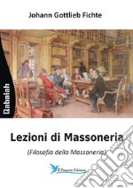 Lezioni di massoneria (filosofia della massoneria)