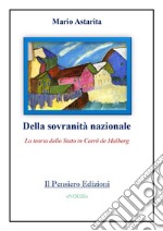 Della sovranità nazionale. La teoria dello Stato in Carré de Malberg libro